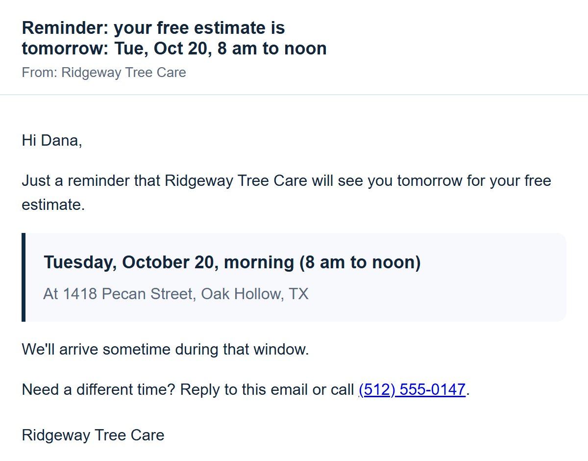 Sample reminder email to Dana from Ridgeway Tree Care: your free estimate is tomorrow, Tuesday morning, at 1418 Pecan Street