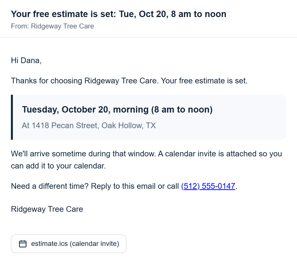 Sample email to the customer with the confirmed day, time window, address and a calendar invite attached
